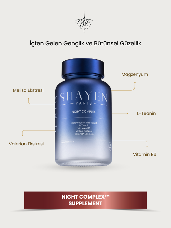 Shayen Paris Night Complex™ | Magnezyum Bisglisinat + L-Teanin + Vitamin B6 (P5P) + Valerian & Melisa Ekstreli Premium Takviye Edici Gıda | 30 Kapsül